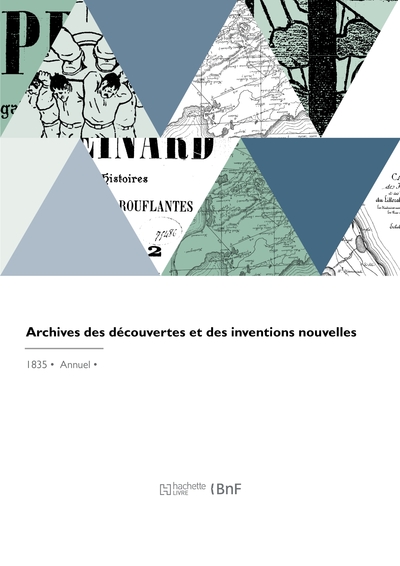 Archives Des Decouvertes Et Des Inventions Nouvelles 
