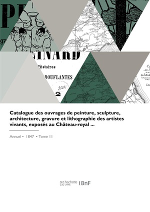 Catalogue Des Ouvrages Exposes Au Chateau-royal 