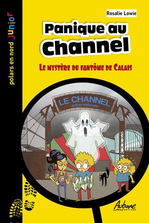 Panique Au Channel : Le Mystere Du Fantome De Calais 