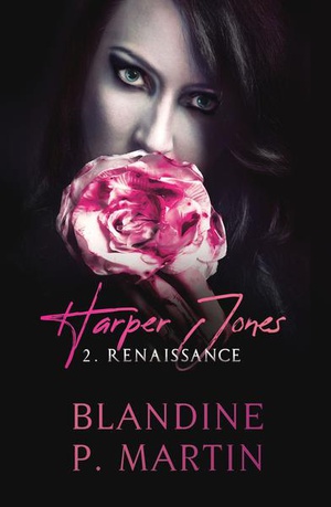 Harper Jones Tome 2 : Renaissance 