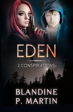 Eden Tome 2 : Conspirations 