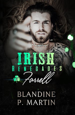 Irish Renegades Tome 2 : Farrell 