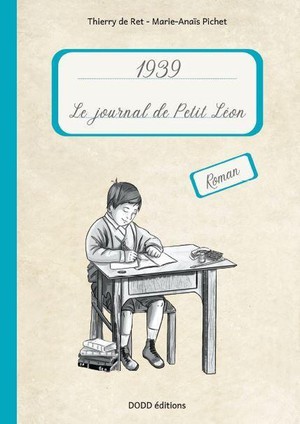 1939 : Le Journal De Petit Leon 