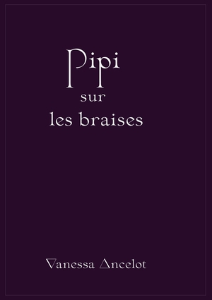 Pipi Sur Des Braises 