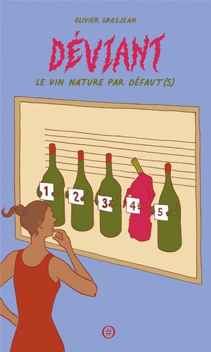 Deviant : Le Vin Nature Par Defaut(s) 