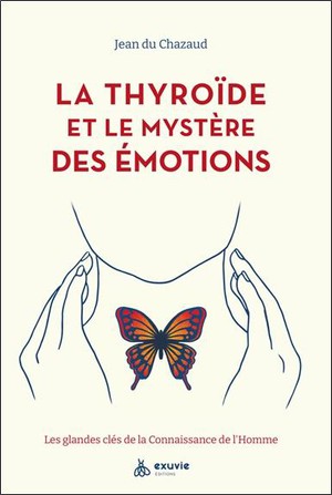 La Thyroide Et Les Emotions 