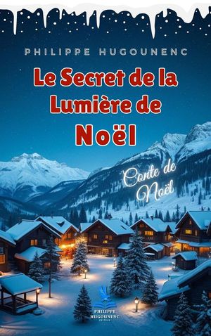 Le Secret De La Lumiere De Noel 