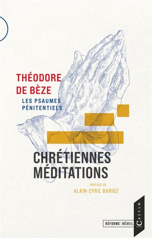 Chretiennes Meditations : Les Psaumes Penitentiels 