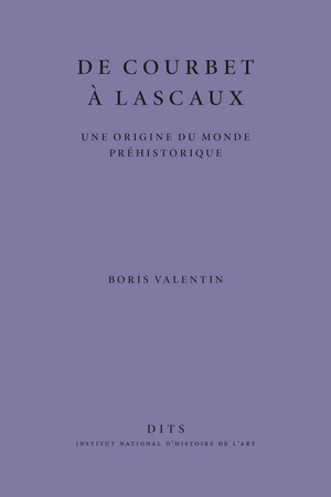 De Courbet A Lascaux : Une Origine Du Monde Prehistorique 