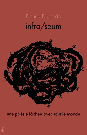 Infra/seum : Une Poesie Fachee Avec Tout Le Monde 