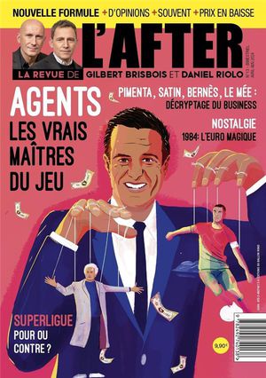 After Foot N.13 : Agents : Les Vrais Maitres Du Jeu 