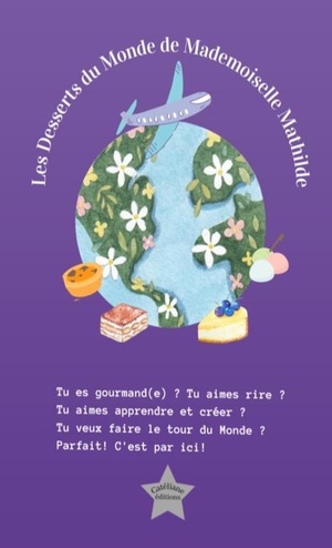 Les Desserts Du Monde De Mademoiselle Mathilde 