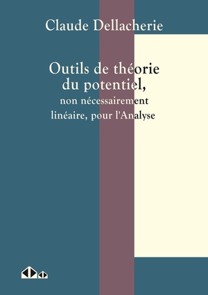 Outils De Theorie Du Potentiel, Non Necessairement Lineaire, Pour L'analyse 