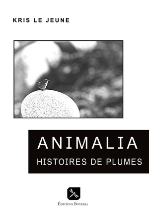 Animalia Histoires De Plumes 