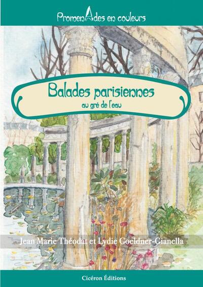 Balades Parisiennes Au Gre De L'eau 