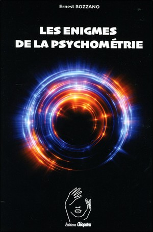 Les Enigmes De La Psychometrie Et Les Phenomenes De Telesthesie 