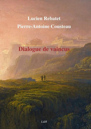 Dialogue De Vaincus 