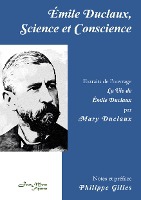 Émile Duclaux, Science et Conscience