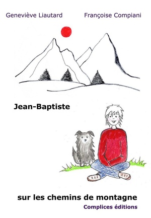 Jean Baptiste Sur Les Chemins De Montagne 