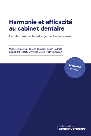 Harmonie Et Efficacite Au Cabinet Dentaire 