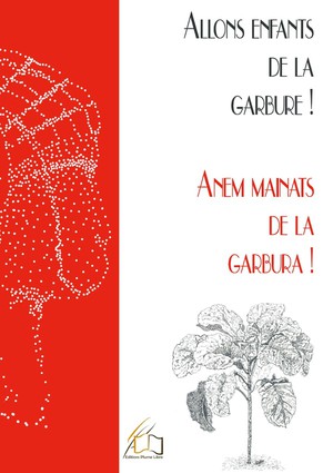 Anem Mainats De La Garbura ! Allons Enfants De La Garbure ! 