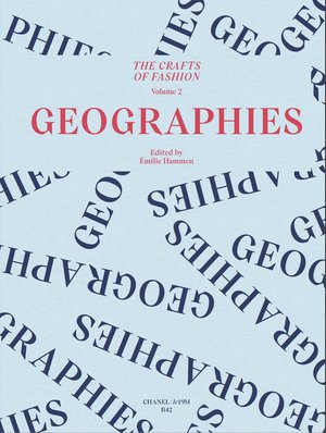 The Crafts Of Fashion: Geographies 