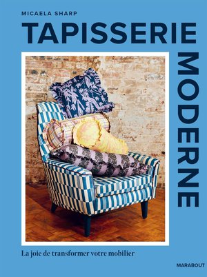 Tapisserie Moderne : La Joie De Transformer Votre Mobilier 