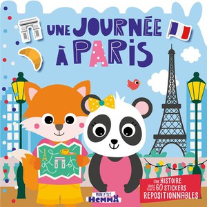 Mon P'tit Hemma : Une Journee A Paris : Une Histoire Avec Plus De 60 Stickers Repositionnables 