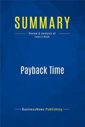 Summary: Payback Time (review And Analysis Of Town's Book) 