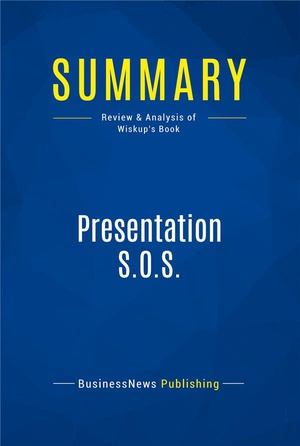 Summary: Presentation S.o.s. : Review And Analysis Of Wiskup's Book 