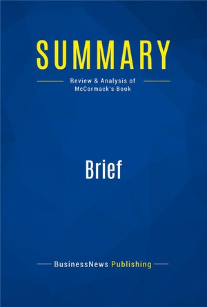 Summary : Brief (review And Analysis Of Mccormack's Book) 