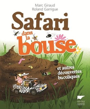 Safari Dans La Bouse Et Autres Decouvertes Bucoliques 