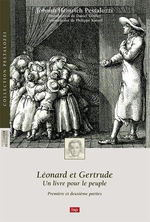 Leonard Et Gertrude, Un Livre Pour Le Peuple Tome 1 ; Premiere Et Deuxieme Parties 