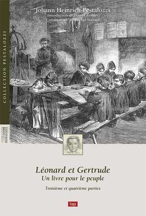 Leonard Et Gertrude , Un Livre Pour Le Peuple Tome 2 ; Troisieme Et Quatrieme Parties 