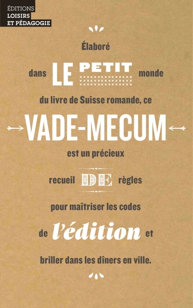 Le Petit Vade-mecum De L'edition 