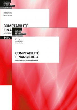 Comptabilite Financiere 3 : Livre + Solutions 