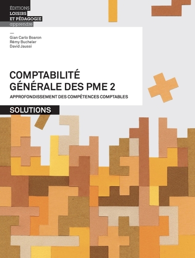 Comptabilite Generale Des Pme - Volume 2 - Solutions 