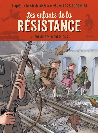 Les enfants de la résistance tome 1 