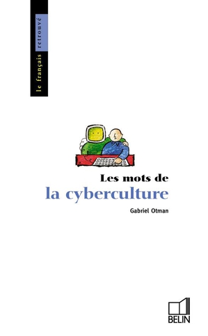 Les Mots De La Cyberculture 