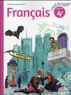 L'envol Des Lettres : Francais ; 4eme ; Livre De L'eleve ; Grand Format (edition 2016) 