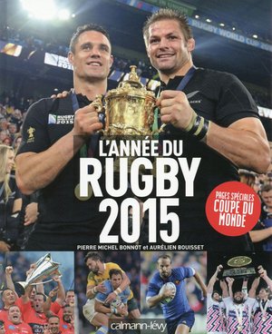 L'annee Du Rugby (edition 2015) 