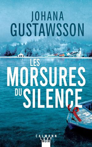 Les Morsures Du Silence 