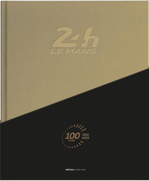 24 Heures Du Mans 1923-2023 