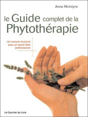 Le Guide Complet De La Phytoterapie 