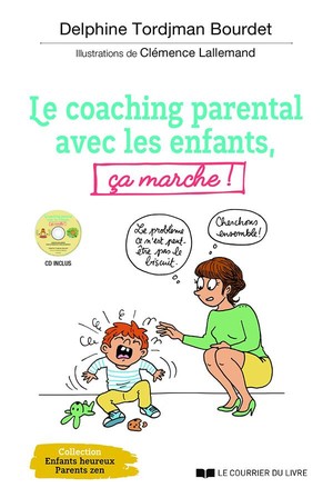 Le Coaching Parental Avec Les Enfants, Ca Marche ! 