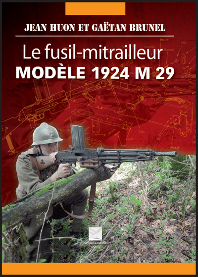Le Fusil Mitrailleur 1924 M 29 