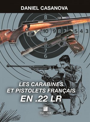 Les Carabines Et Pistolets Francais En .22 Lr 