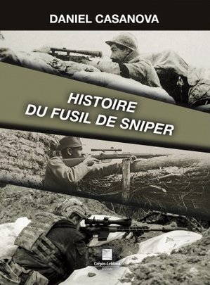 Histoire Du Fusil De Sniper 