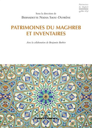 Patrimoines Du Maghreb Et Inventaires 