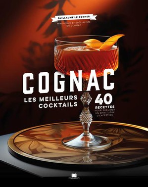 Cognac : Les Meilleurs Cocktails 